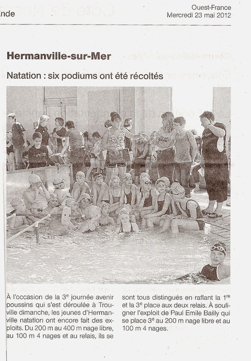 Ouest France : 23 Mai 2012 : A Trouville, Hermanville-natation six podiums ont été récoltés Ouest France : 23 Mai 2012 : A Trouville, Hermanville-natation six podiums ont été récoltés