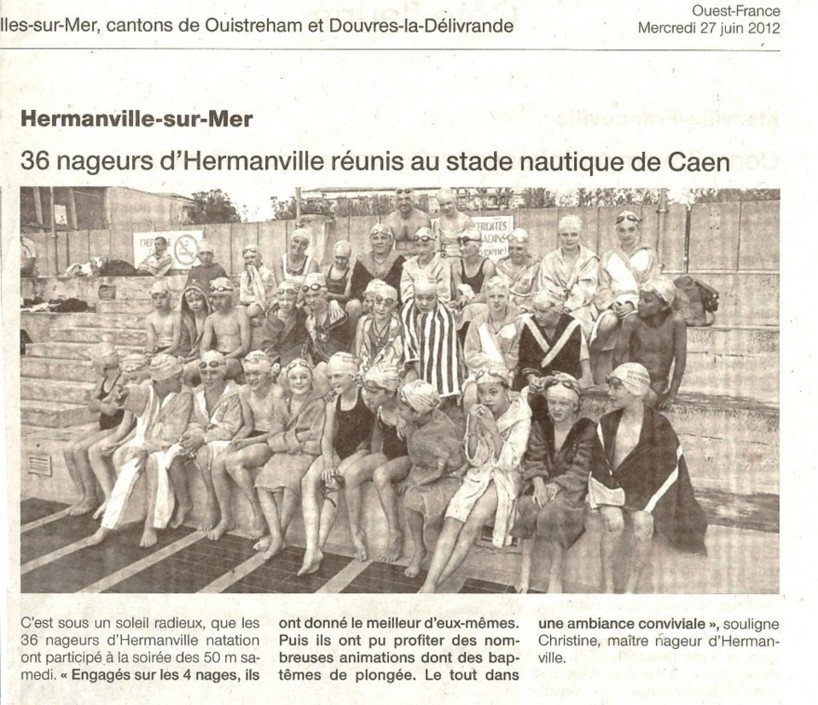 Ouest France : 27 juin 2012 : 36 nageurs d'Hermanville réunis au stade nautique de Caen