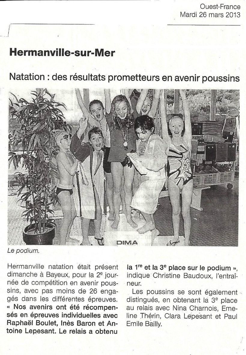 Ouest France : 26 mars 2013 : Natation : des résultats prometteurs en avenir / poussins Ouest France : 26 mars 2013 : Natation : des résultats prometteurs en avenir / poussins